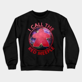 I Call the Red Meeple Crewneck Sweatshirt